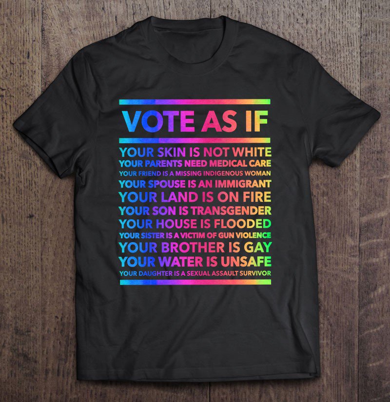 Tadostore Vote As If Shirt Your Skin Is Not White, Vote Blue Tee Shirt