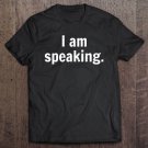 Tadostore Womens Be Like Kamala, I Am Speaking Tee Shirt