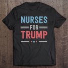Tadostore Nurses For Trump Tee Shirt