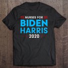 Tadostore Nurses For Biden Harris Vote Election 2020 Political Tee Shirt