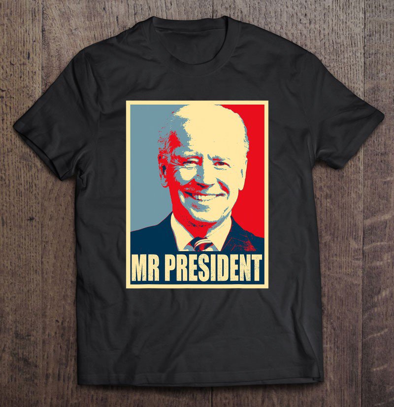 Tadostore Mr. President Joe Biden - Potus Joe Biden Tee Shirt