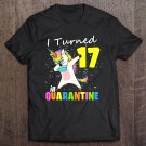 Tadostore Unicorn 17Th Birthday I Turned 17 In Quarantine Tee Shirt