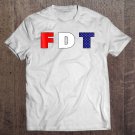 Tadostore Fdtf Donald Trump, Anti-Trump Funny Political Tee Shirt
