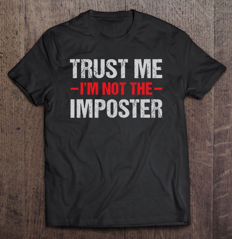 Tadostore Funny Gamer Mobile Game Gag Gift I'm Not Imposter Tee Shirt