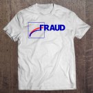 Tadostore Fraud 2020 Ver2 Tee Shirt