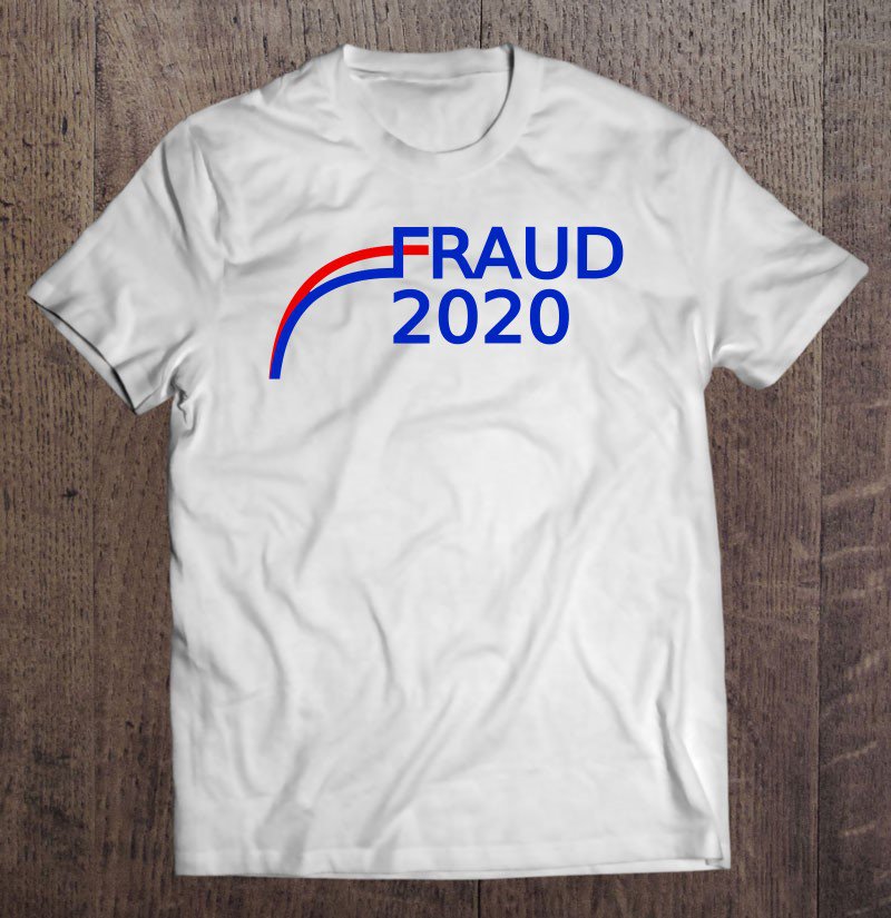 Tadostore Fraud 2020 Graph Us Election Mail Ballots Vote Fraud Tee Shirt
