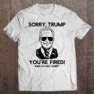 Tadostore Anti-Trump You're Fired Joe Biden President 2020 Election Tee Shirt