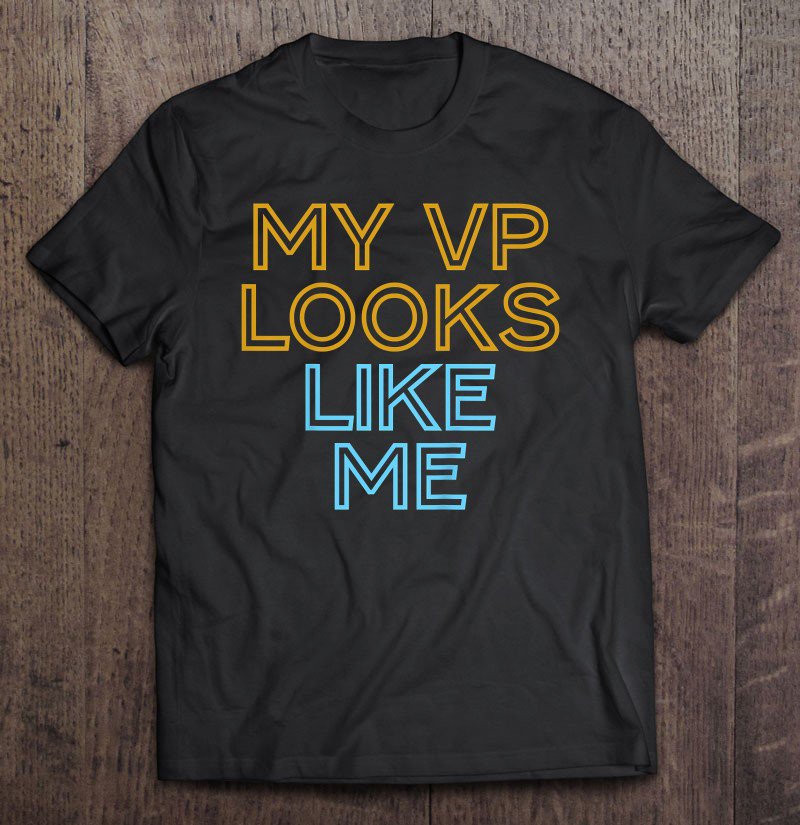 Tadostore Kids My Vp Looks Like Me Toddler Ver2 Tee Shirt