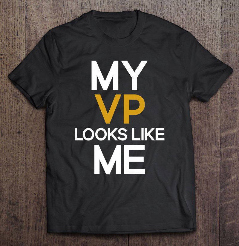 Tadostore My Vp Looks Like Me Toddler Tee Shirt