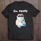 Tadostore Womens Ew People Funny Pug Dog Wearing A Face Mask V-Neck Tee Shirt