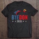 Tadostore Womens Bye Don 2020 Byedon Donkey Vote Funny Joe Biden Anti-Trump Tee Shirt