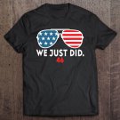 Tadostore We Just Did 46 Graphic Tee Shirt