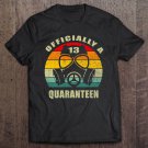 Tadostore 13 Years Officially A Quaranteen 13Th Birthday Teenager Tee Shirt