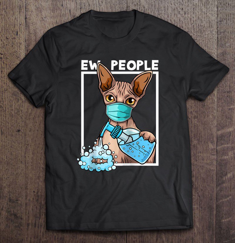 Tadostore Sphynx Cat Wearing Facemask And Hand Sanitizer Ew People Raglan Baseball Tee Shirt