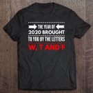 Tadostore Funny Wtf Year 2020 Sucks Is The Worst Year 2020 Review Gift Tee Shirt