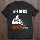 Tadostore Funny Welding Tshirts Welders Helmet Mask Pun Humor Welder Tee Shirt