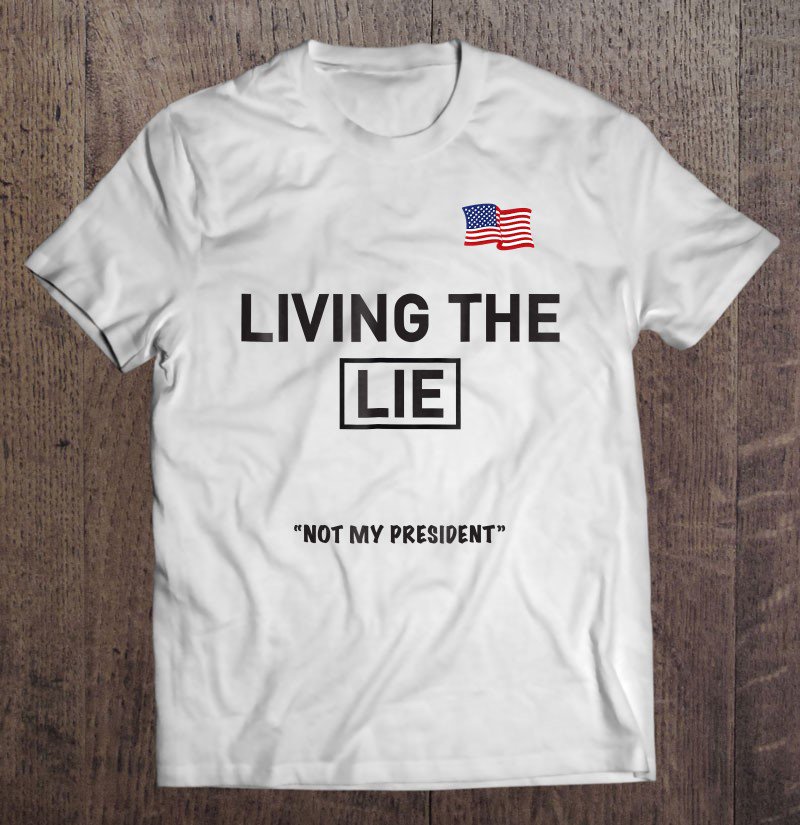 Tadostore Living The Lie Tee Shirt