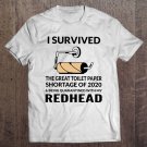 Tadostore I Survived The Great Toilet Paper Shortage Of 2020 & Being Quarantined With My Redhead