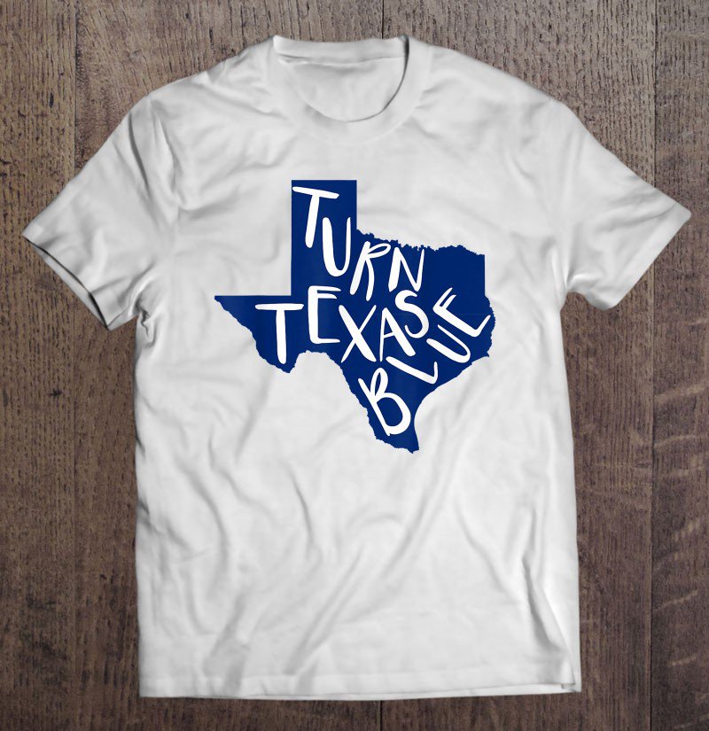 Tadostore Turn Texas Blue Gift Election 2020 Vote Joe Biden President Tee Shirt