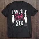 Tadostore Funny Social Distancing Stay 6 Feet Away Quarantine Gift Premium Tee Shirt