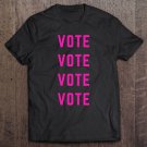 Tadostore Vote, Vote, Election 2020 Ver2 Tee Shirt