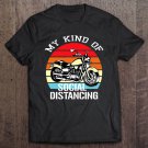 Tadostore My Kind Of Social Distancing Funny Vintage Motorcycle Gift Tee Shirt