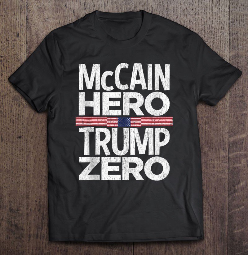 Tadostore Mccain Hero - Trump Zero Veterans Are Not Suckers Or Losers Tee Shirt