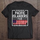 Tadostore Pacific Islanders For Trump Conservative Trump 2020 Election Tee Shirt