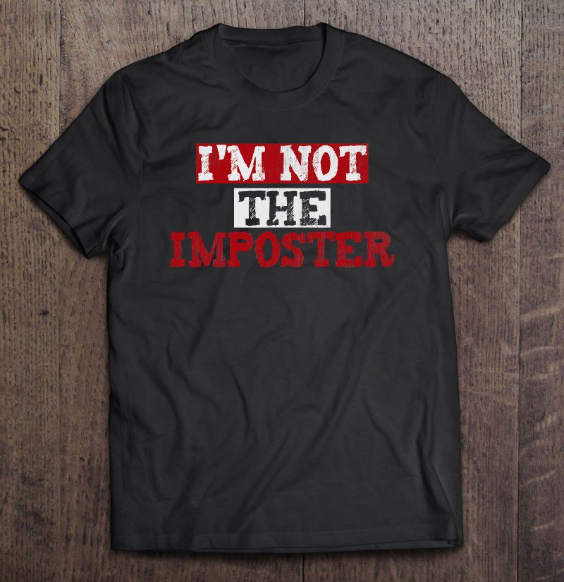 Tadostore Funny Saying Tee - Gaming Player Gift - I'm Not The Imposter Tee Shirt