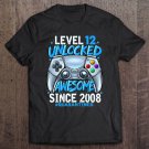 Tadostore Level 12 Unlocked Awesome Since 2008 Gamer 12Th Birthday Tee Shirt