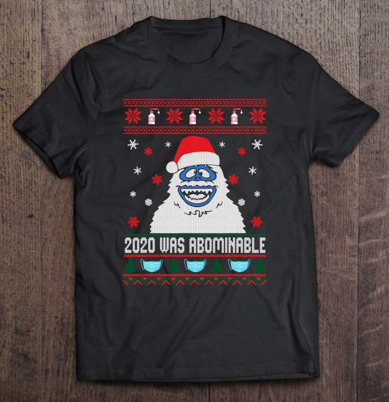 Tadostore 2020 Was Abominable Tee Shirt