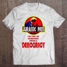 Tadostore Jurassic Pres Jurassic President Trump Shirt Tee Shirt