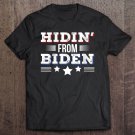 Tadostore Womens Election 2020 Hidin From Biden Anti Joe Biden Tee Shirt