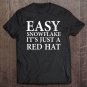 Tadostore Womens Easy Snowflake It's Just A Red Hat Trump 2020 Ver2 Tee Shirt