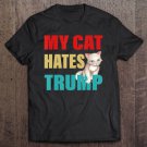 Tadostore My Cat Hates Trump Funny Anti Trump Presidential Elections 2 Ver2 Tee Shirt