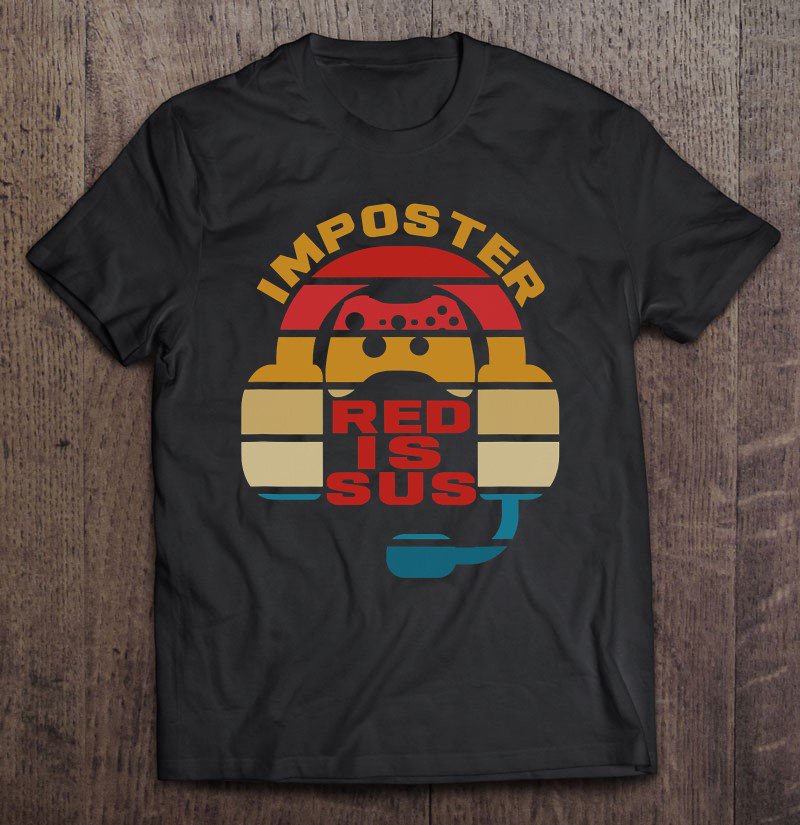 Tadostore Imposter Red Is Sus Gamer Gaming Retro Tee Shirt