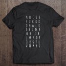Tadostore Womens Fuck Donald Trump Alphabet Not My President Tee Shirt