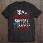 Tadostore Real Americans Support President Trump Shirt For Patriots Tee Shirt
