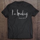 Tadostore I'm Speaking Women Girls Teens Gift Pullover Tee Shirt