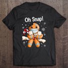 Tadostore Oh Snap Christmas Shirt Funny Gingerbread Man Gift Tee Shirt