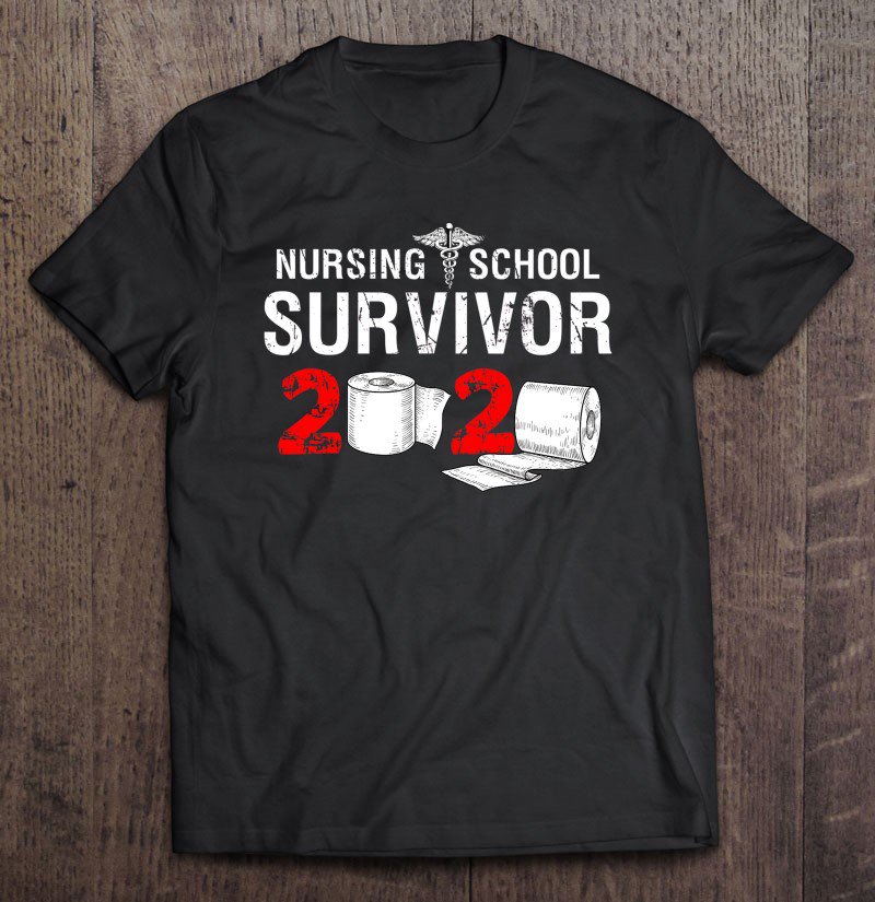 Tadostore Nursing School Survivor 2020 Gift Graduation Party Nurse Rn Tee Shirt