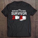 Tadostore Nursing School Survivor 2020 Gift Graduation Party Nurse Rn Tee Shirt