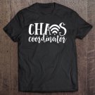 Tadostore Chaos Coordinator Virtual Teacher Social Distance Learning Tee Shirt