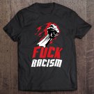 Tadostore Black Lives Matter, Fuck Racism Tee Shirt