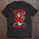 Tadostore Christmas 2020 - Dabbing Santa Naughty List Tee Shirt