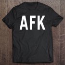 Tadostore Afk Gaming Abbreviation For Men, Women, And Youth Tee Shirt