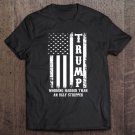 Tadostore Trump 2020 Working Harder Than An Ugly Stripper Tee Shirt