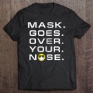 Tadostore Mask Goes Over Your Nose Face Medical Mask Emoticon Zip Tee Shirt