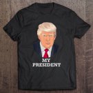 Tadostore Trump Face Shirt - My President Tee Shirt