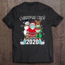 Tadostore Christmas Crew 2020 Funny Xmas Quarantine Christmas Pajama Tee Shirt